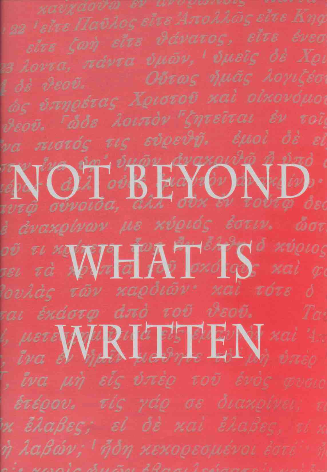 Cover of Not Beyond What Is Written