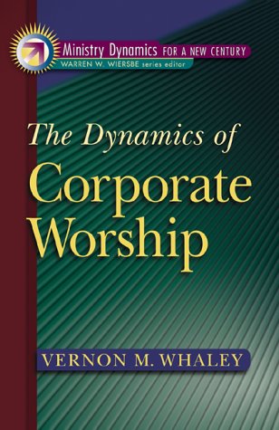Cover of The Dynamics of Corporate Worship