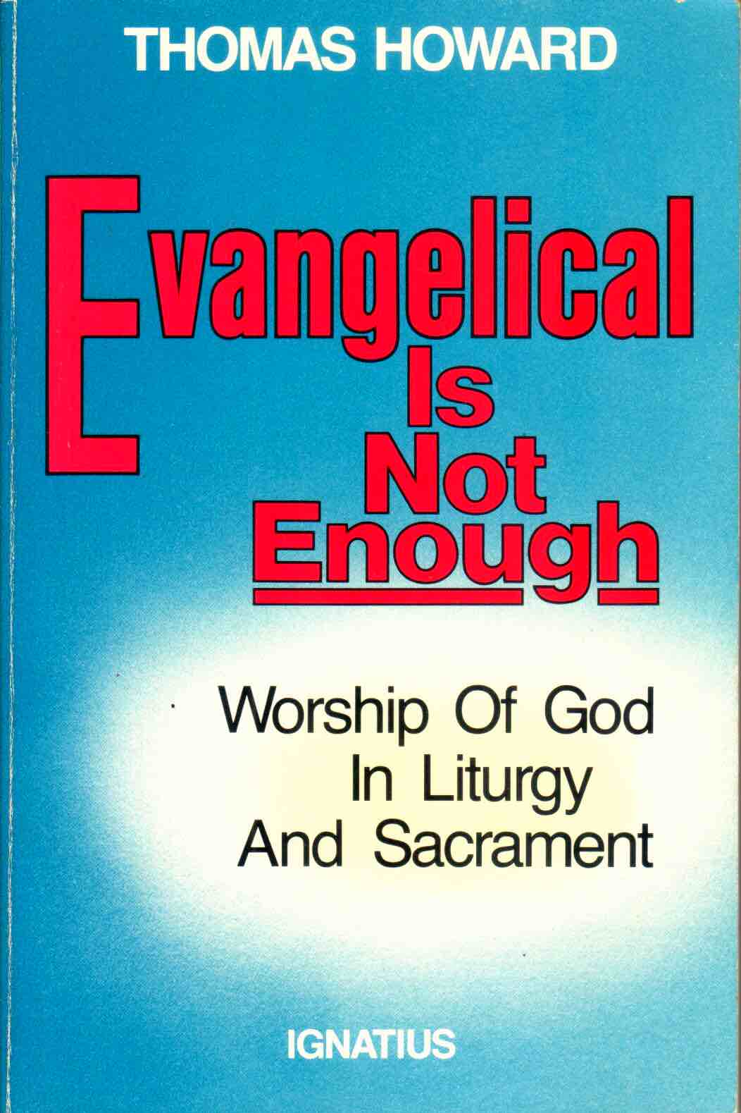Cover of Evangelical is Not Enough