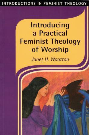 Cover of Introducing a Practical Feminist Theology of Worship