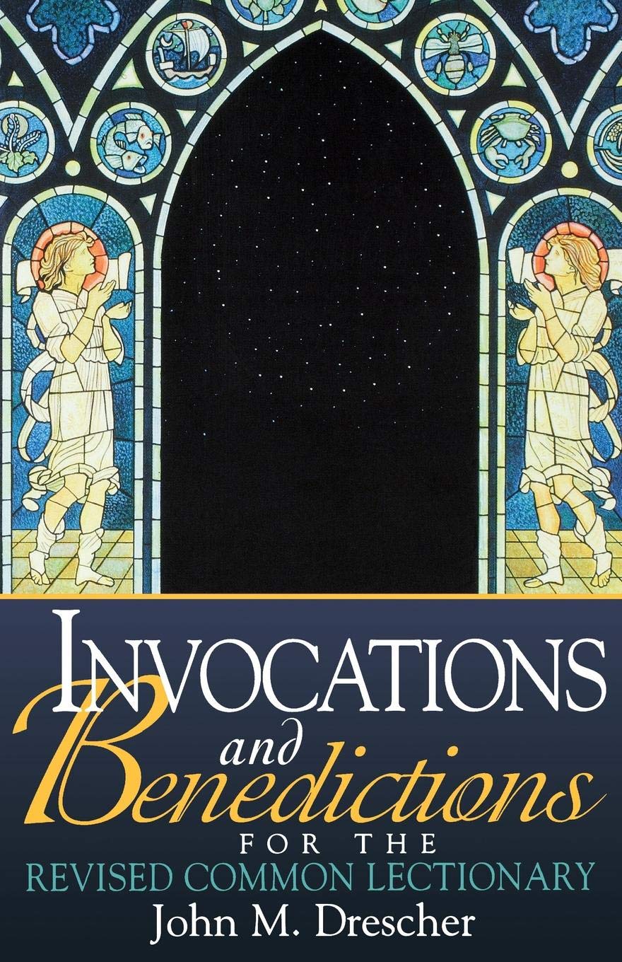 Cover of Invocations and Benedictions for the Revised Common Lectionary