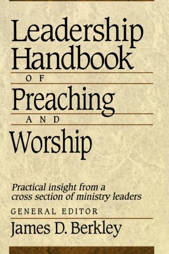 Cover of Leadership Handbook of Preaching and Worship