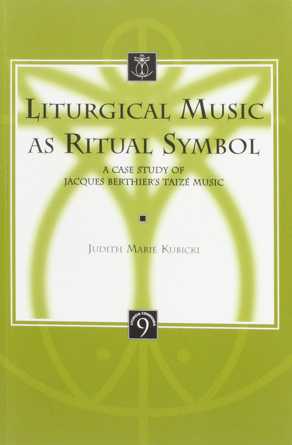 Cover of Liturgical Music as Ritual Symbol