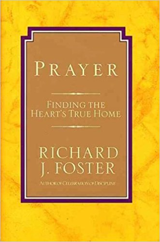 Cover of Prayer: Finding the Heart's True Home 