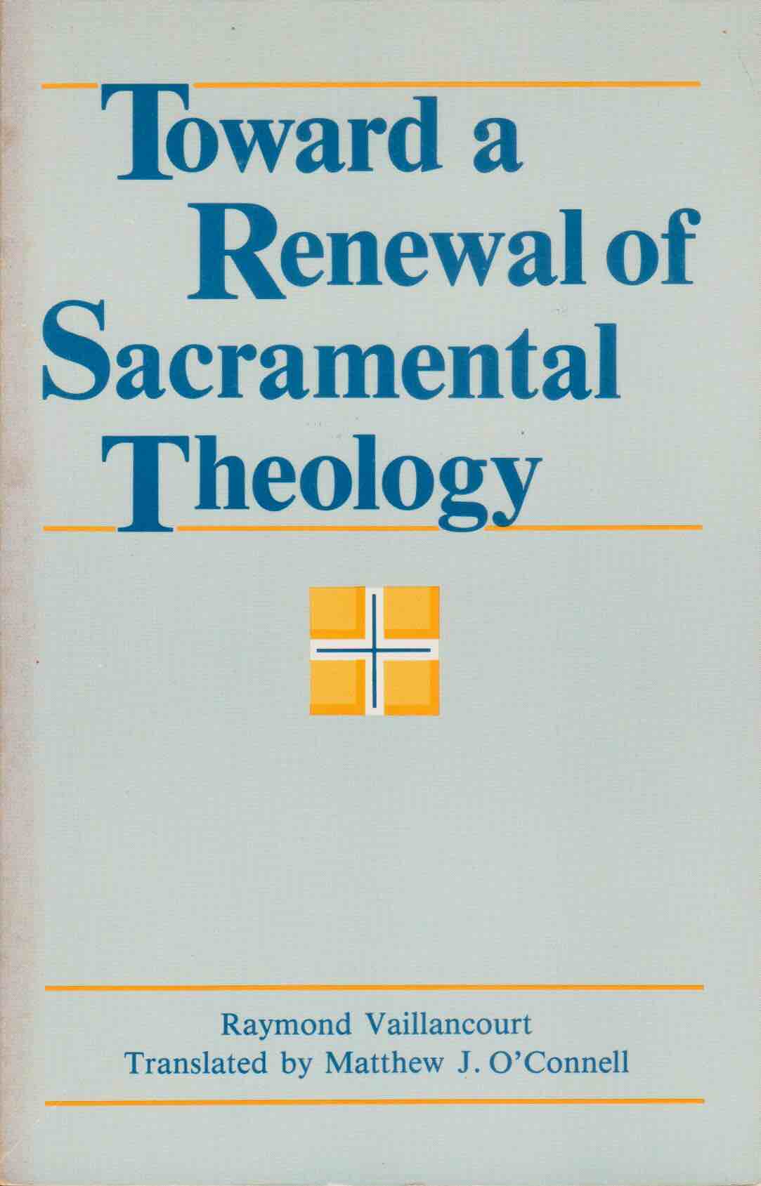 Cover of Toward a Renewal of Sacramental Theology