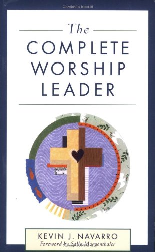 Cover of The Complete Worship Leader