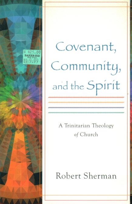 Cover of Covenant, Community, and the Spirit