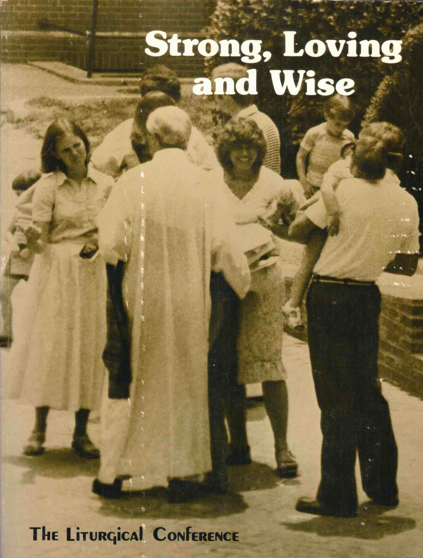Cover of Strong, Loving and Wise