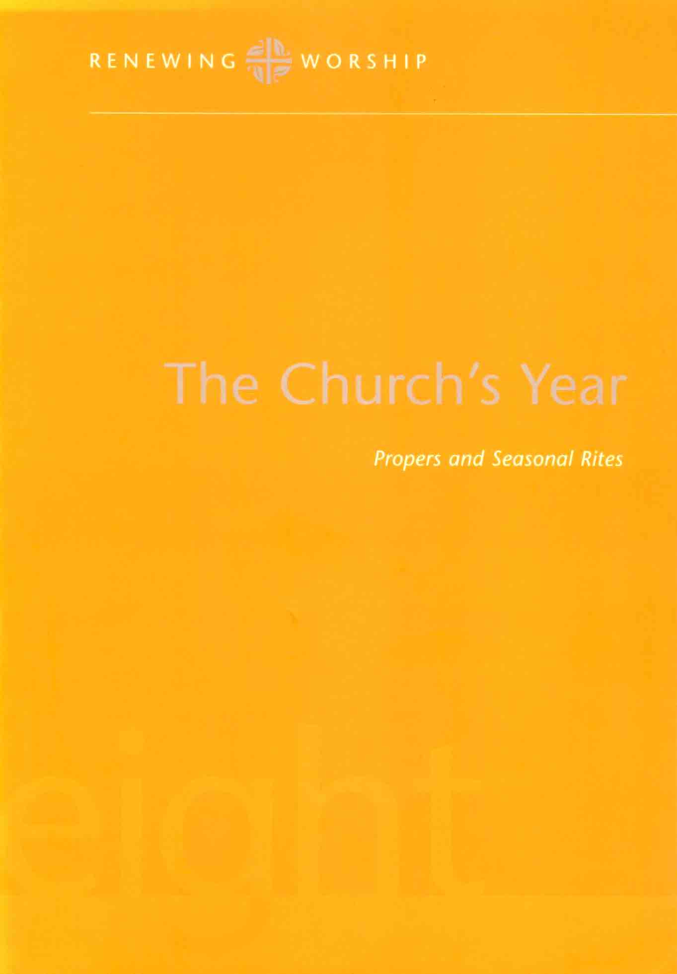 Cover of The Church's Year Propers and Seasonal Rites