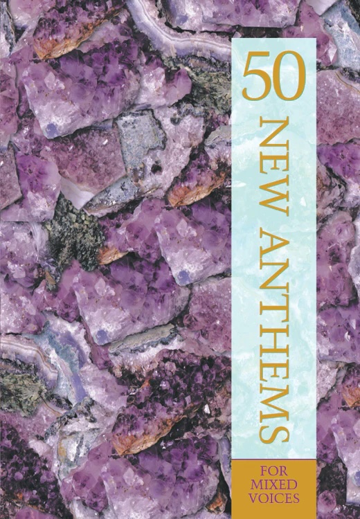Cover of 50 New Anthems for mixed voices