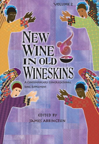 Cover of New Wine in Old Wineskins, Volume 2