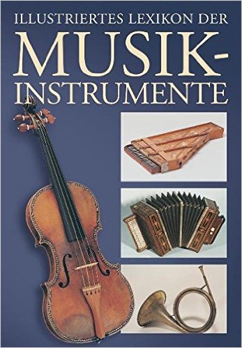 Cover of Illustriertes Lexikon der Musikinstrumente