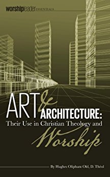 Cover of Art & Architecture: Their Use in Christian Theology and Worship