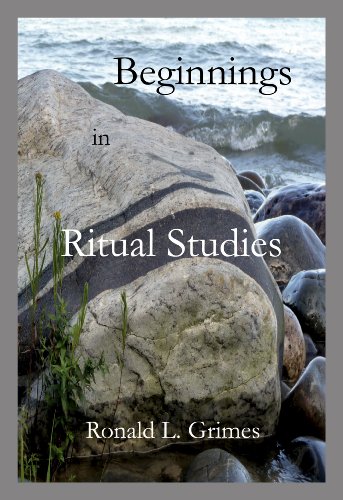 Cover of Beginnings in Ritual Studies
