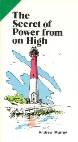 Cover of The Secret of Power from on High