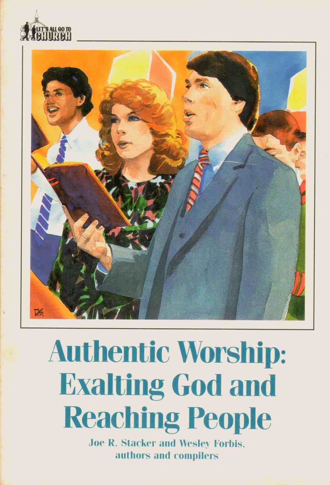 Cover of Authentic Worship: Exalting God and Reaching People