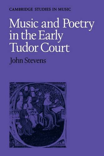 Cover of Music and Poetry in the Early Tudor Court