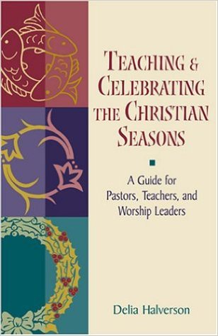 Cover of Teaching and Celebrating the Christian Seasons