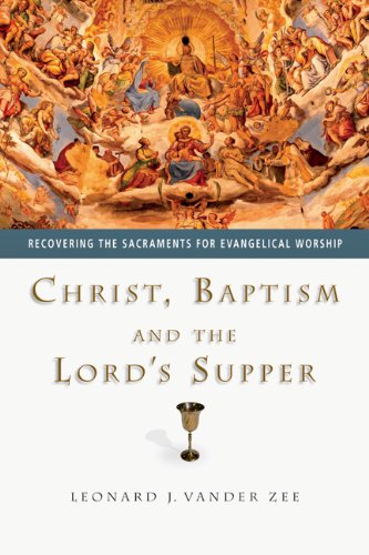 Cover of Christ, Baptism and the Lord's Supper