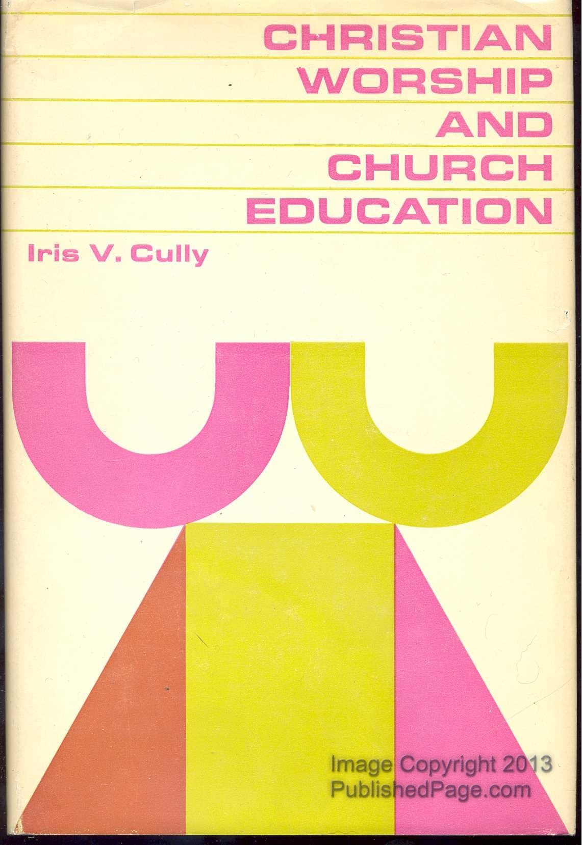Cover of Christian worship and church education