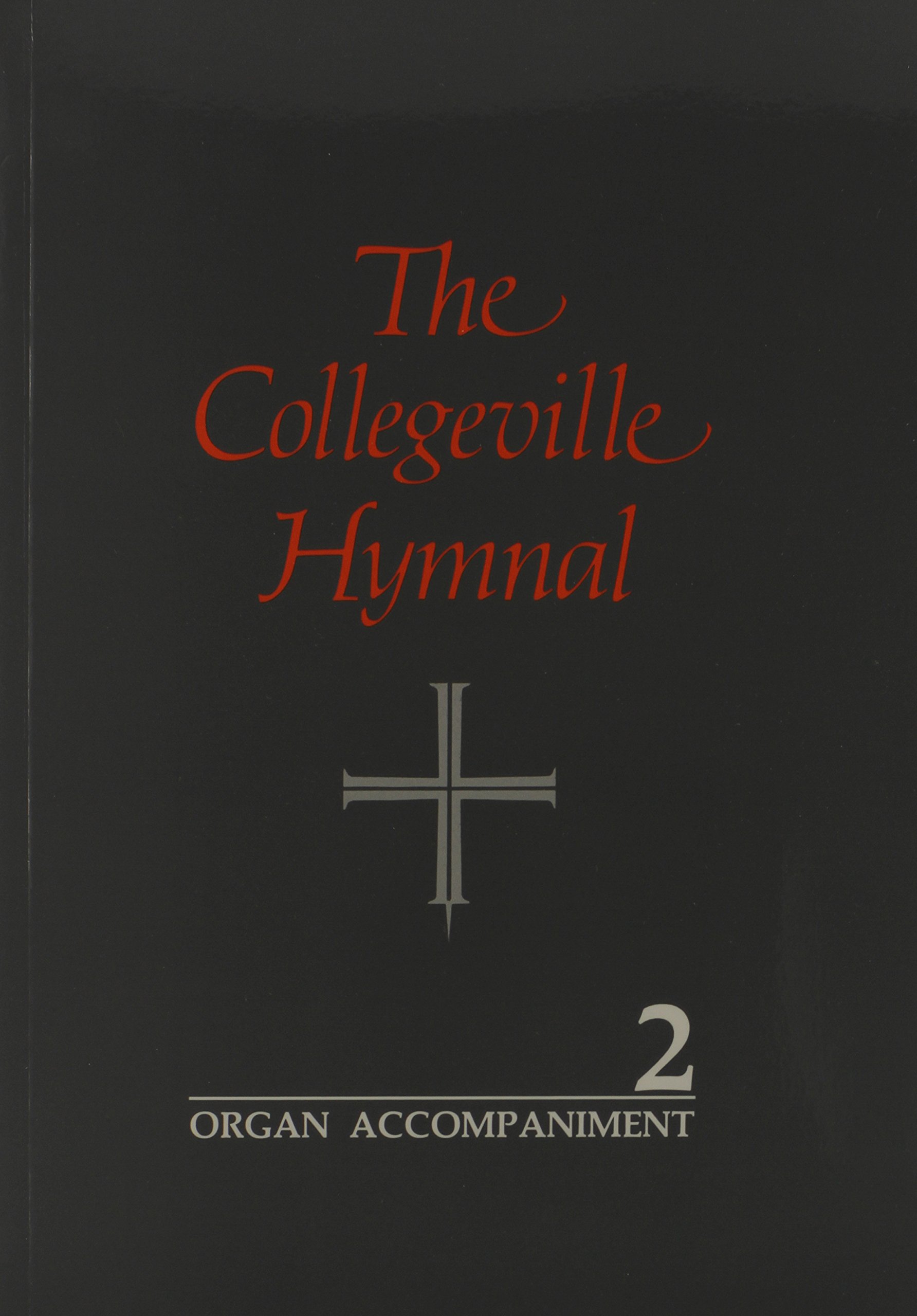 Cover of The Collegeville Hymnal: Organ Accompaniment (2)