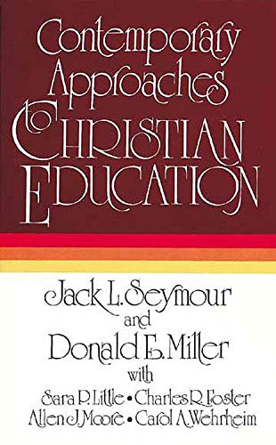 Cover of Contemporary Approaches to Christian Education