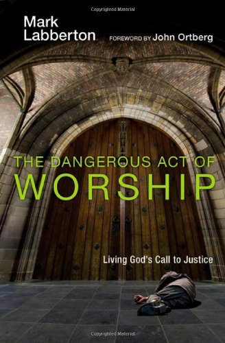 Cover of The Dangerous Act of Worship