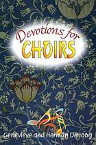 Cover of Devotions for choirs