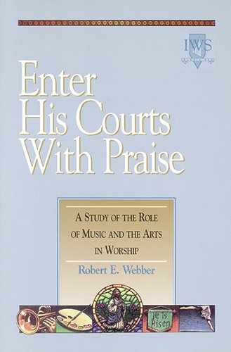 Cover of Enter His Courts with Praise