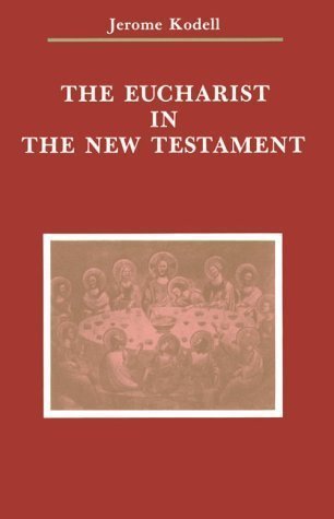 Cover of The Eucharist in the New Testament