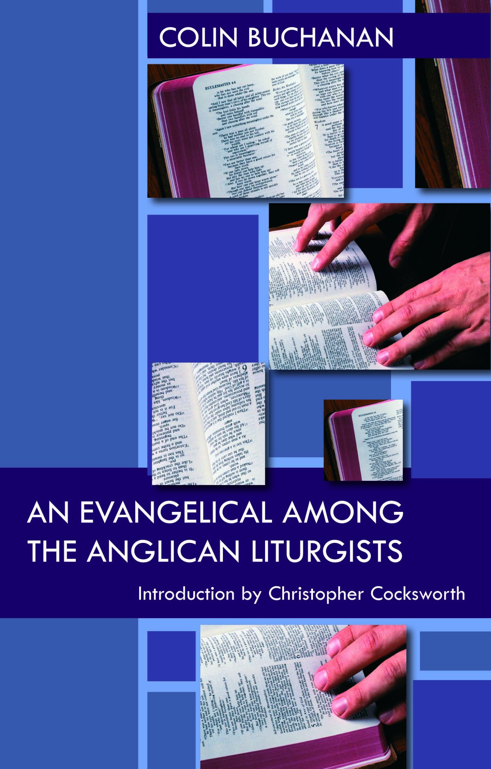 Cover of An Evangelical Among the Anglican Liturgists