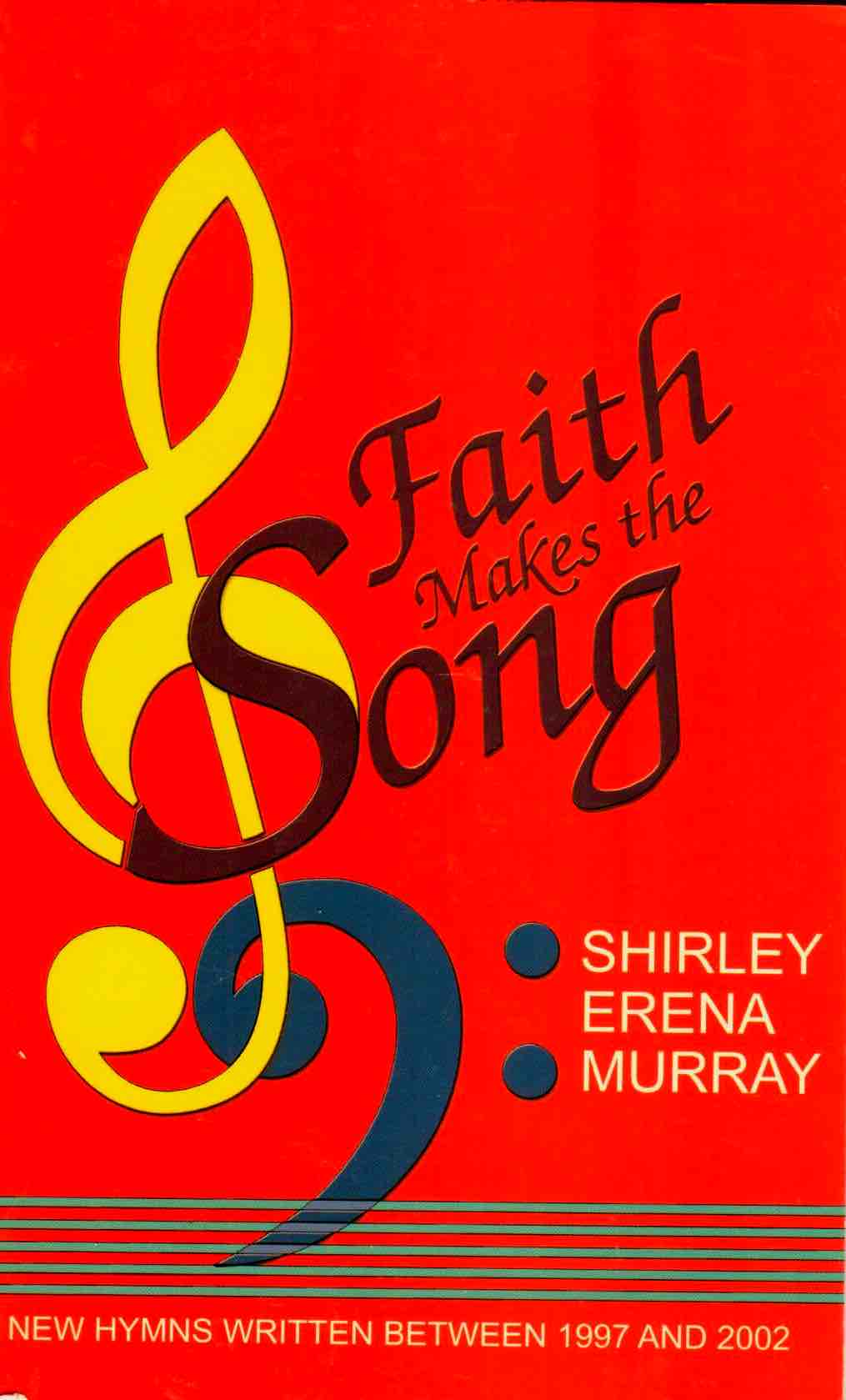 Cover of Faith Makes the Song