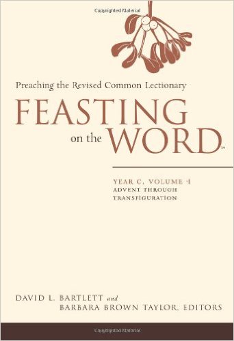Cover of Feasting on the Word: Preaching the Revised Common Lectionary 