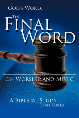 Cover of God's Word the Final Word on Worship and Music