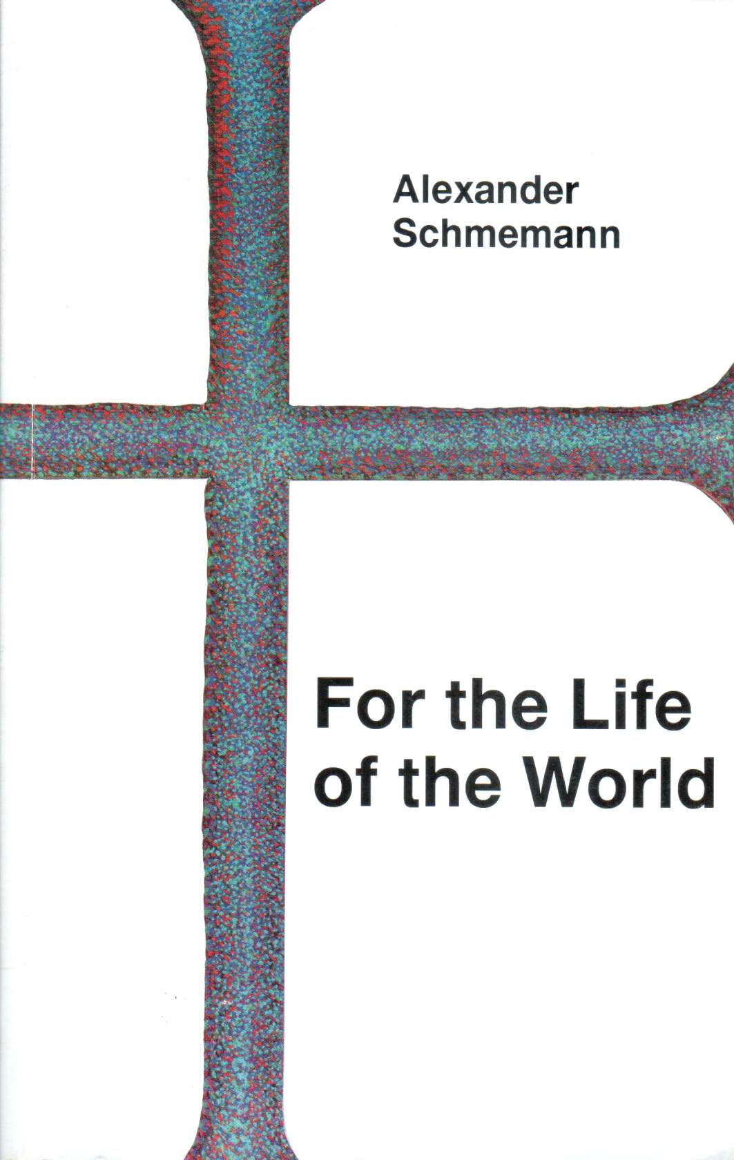 Cover of For the Life of the World