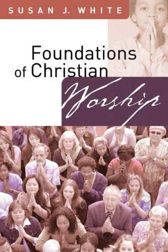 Cover of Foundations of Christian Worship