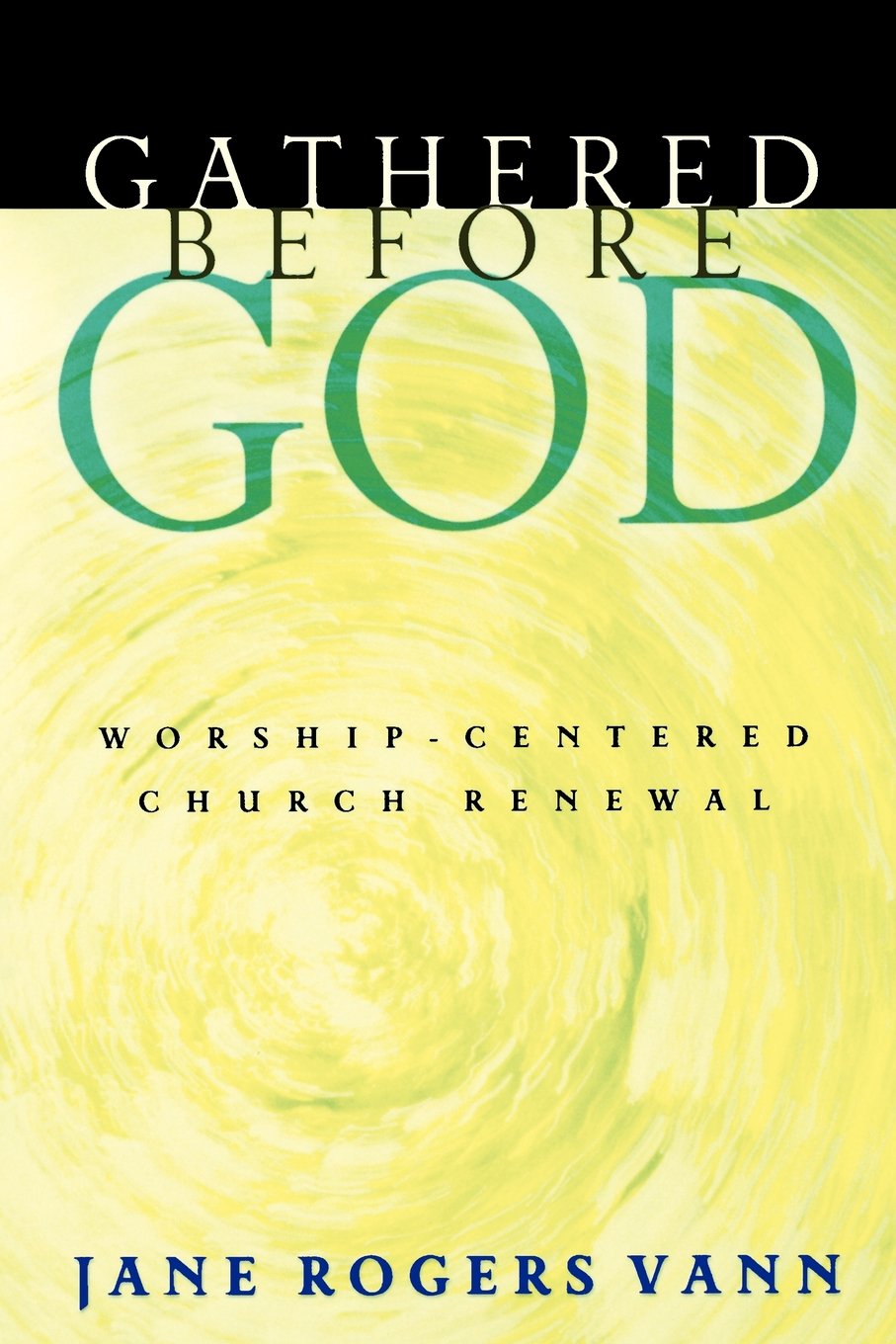 Cover of Gathered before God