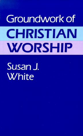 Cover of Groundwork of Christian Worship