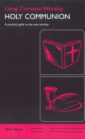Cover of Using Common Worship: Holy Communion