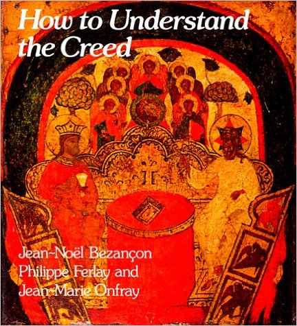 Cover of How to Understand the Creed