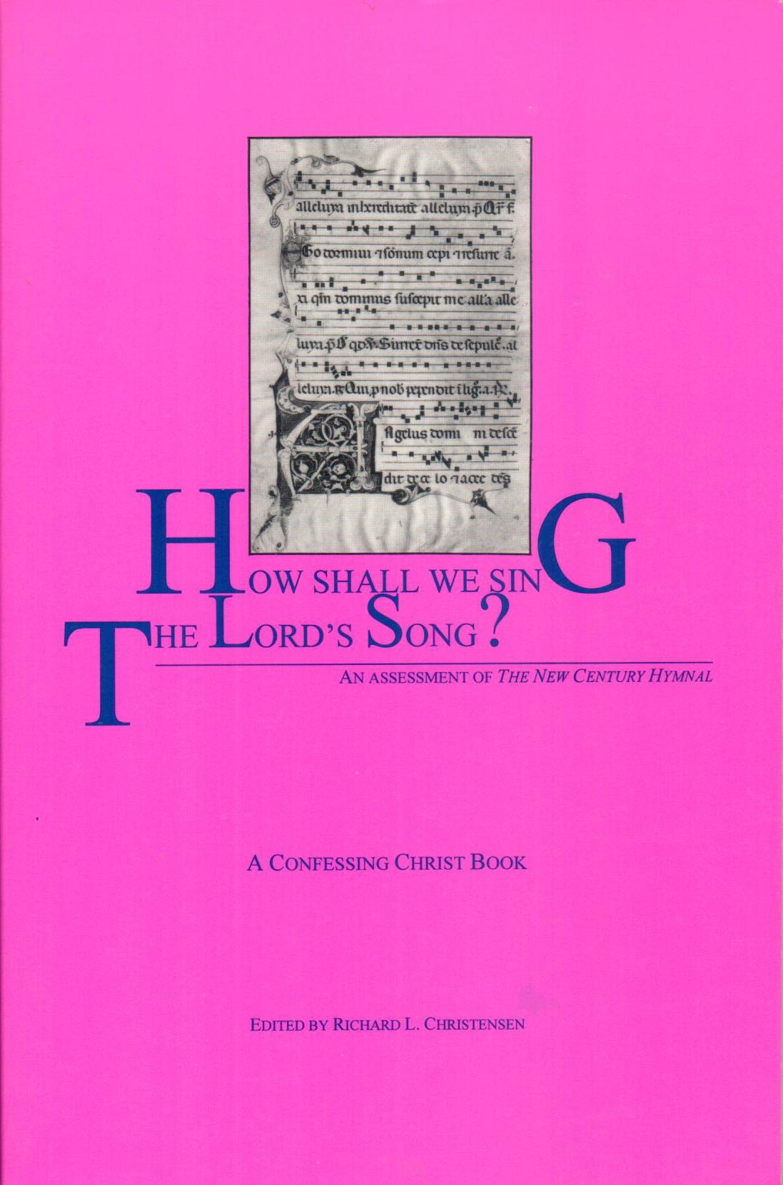 Cover of How Shall We Sing the Lord's Song?