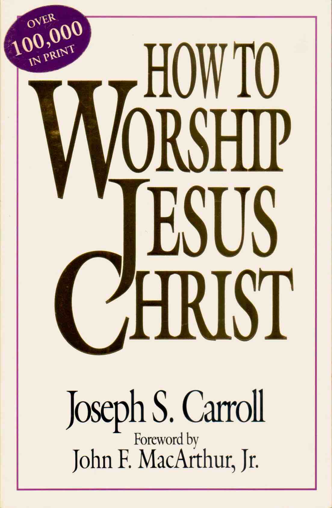 Cover of How To Worship Jesus Christ
