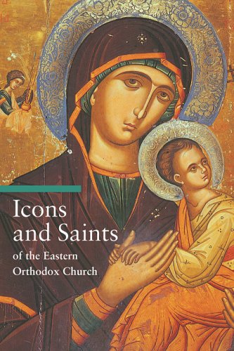 Cover of Icons & Saints of the Eastern Orthodox Church