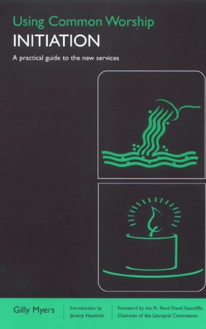 Cover of Using Common Worship: Initiation