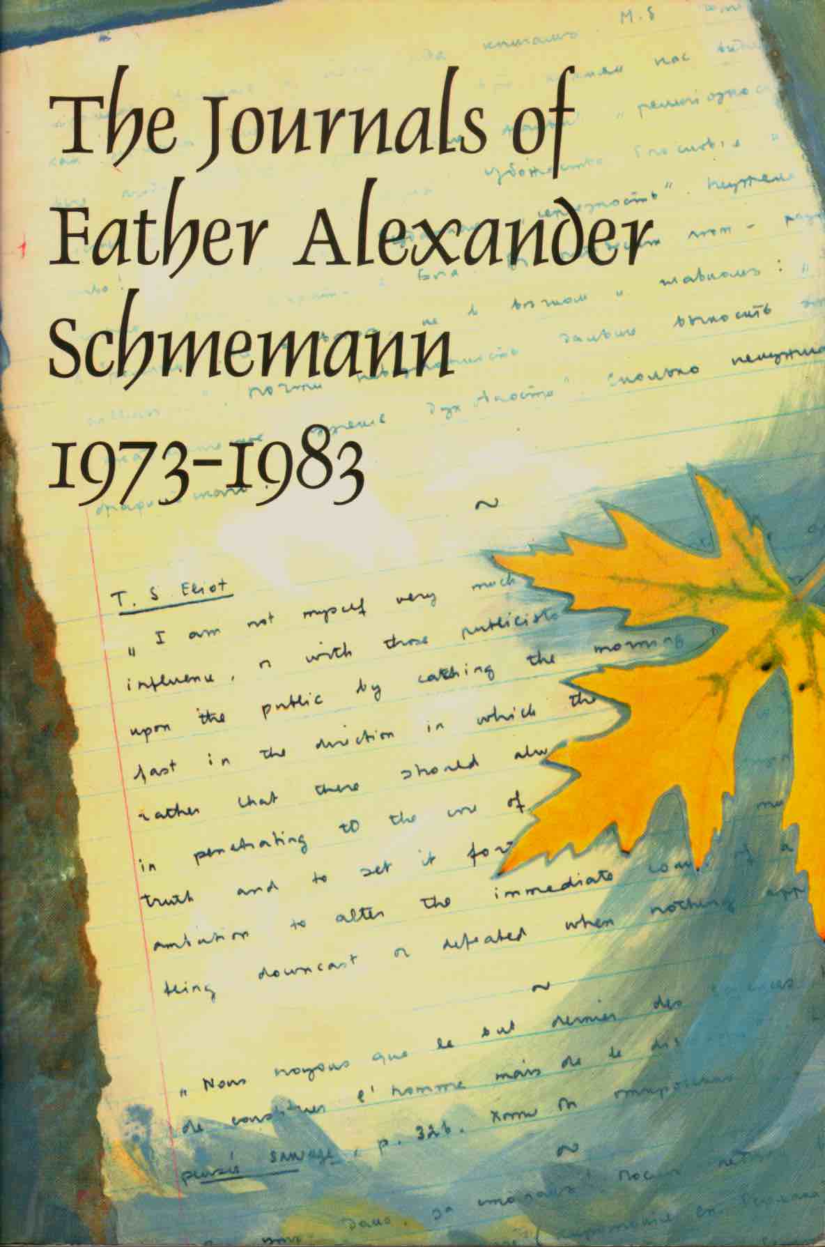 Cover of The Journals of Father Alexander Schmemann, 1973-1983