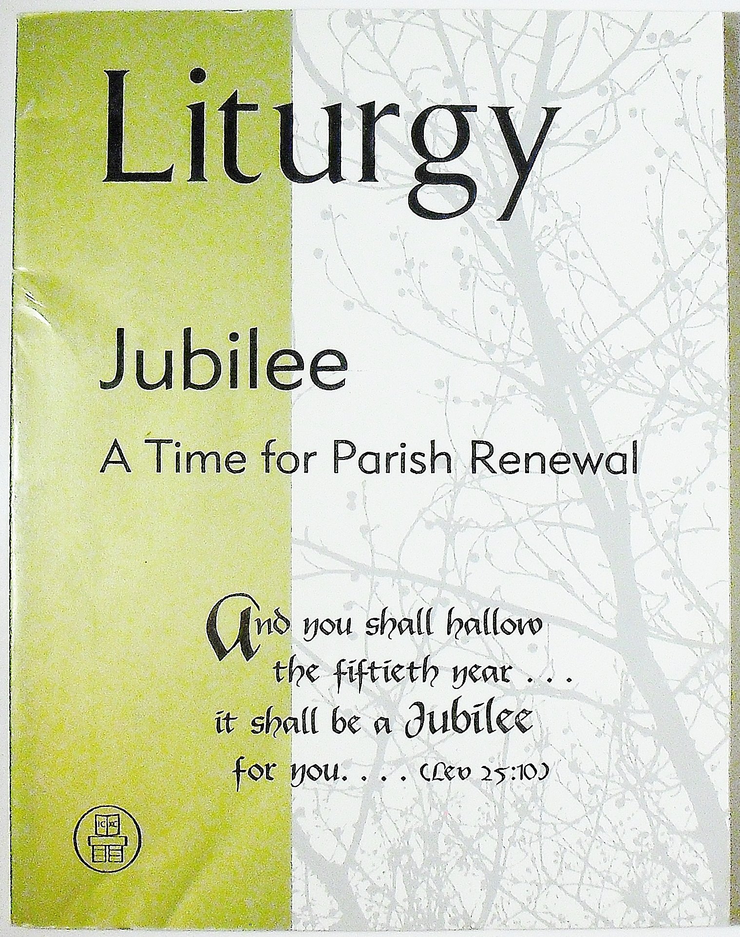 Cover of Liturgy : Jubilee, A Time for Parish Renewal 