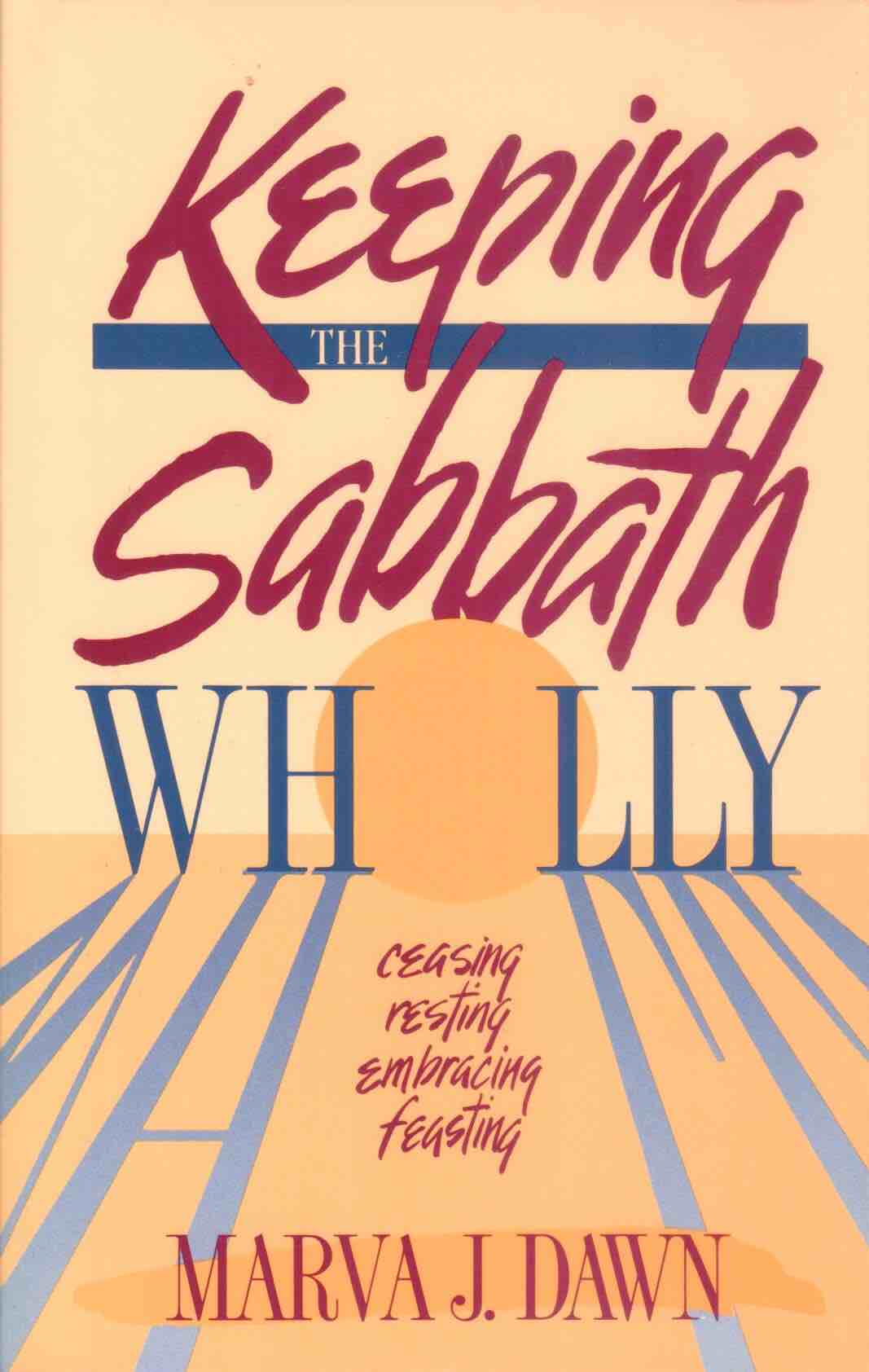 Cover of Keeping the Sabbath Wholly
