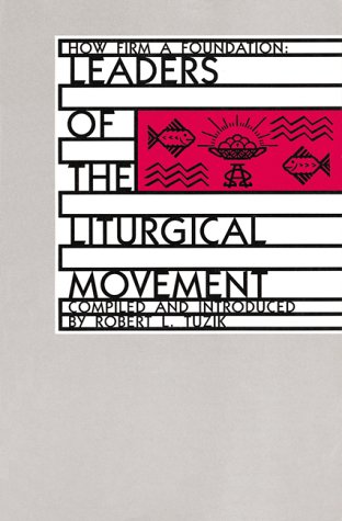 Cover of Leaders of the Liturgical Movement