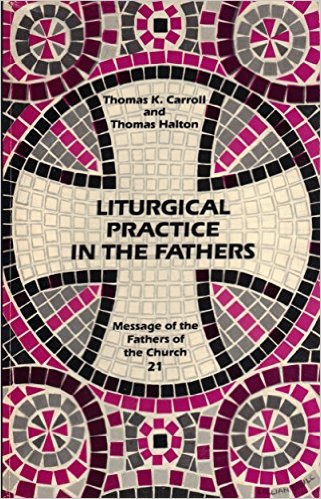Cover of Liturgical Practice in the Fathers