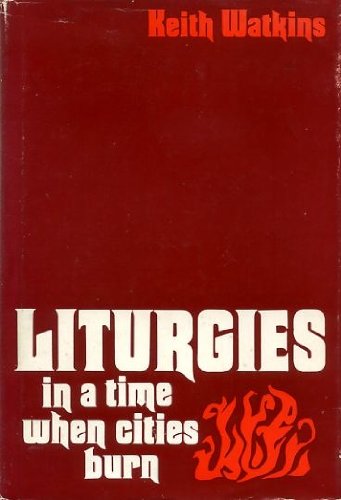 Cover of Liturgies in a Time When Cities Burn